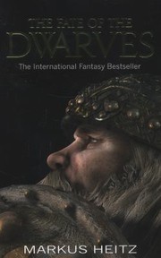 Cover of: The Fate Of The Dwarves by Markus Heitz