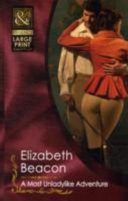 A Most Unladylike Adventure by Elizabeth Beacon