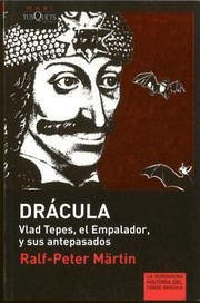 Cover of: Drcula Vlad Tepes El Empalador Y Sus Antepasados by 