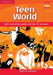 Cover of: Teen World Multilevel Photocopiable Activities For Teenagers