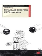 Cover of: Britain And European Unity 19451999 by 
