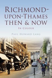 Cover of: Richmonduponthames Then Now