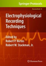 Electrophysiological Recording Techniques by Robert P. Vertes