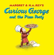 Curious George And The Pizza Party by Margret Rey