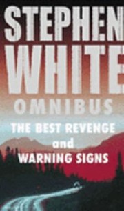 Warning Signs The Best Revenge by Stephen White
