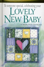 Cover of: To Someone Special Celebrating Your Lovely New Baby