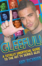 Cover of: Gleek A Totally Unofficial Guide To The Hit Tv Series Glee