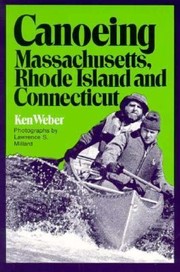 Cover of: Canoeing Massachusetts Rhode Island And Connecticut by 