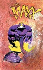 Cover of: Maxx, The: Volume 6 (Maxx (Wildstorm/DC Comics))