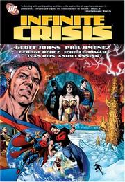 Cover of: Infinite Crisis (DC Comics) by Geoff Johns, Phil Jimenez, George Perez, Jerry Ordway, Ivan Reis, Andy Lanning