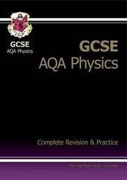 Cover of: Gcse Physics Aqa Complete Revision Practice