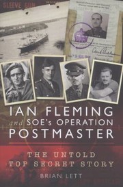 Cover of: Ian Fleming And Soes Operation Postmaster The Top Secret Story Behind 007 by 