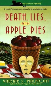 Cover of: Death Lies And Apple Pies A Tori Miracle Mystery