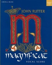 Magnificat For Soprano Or Mezzosoprano Solo Mixed Choir And Orchestra Or Chamber Ensemble by John Rutter