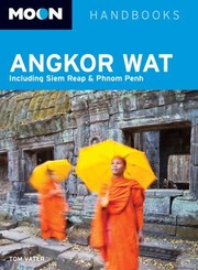 Cover of: Moon Angkor Wat Including Siem Reap And Phnom Penh