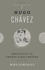 Cover of: Hugo Chvez Socialist For The Twentyfirst Century