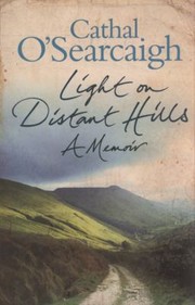 Cover of: Light On Distant Hills A Memoir by 