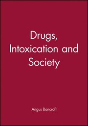 Cover of: Drugs Intoxication And Society