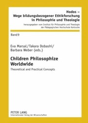 Cover of: Children Philosophize Worldwide Theoretical And Practical Concepts