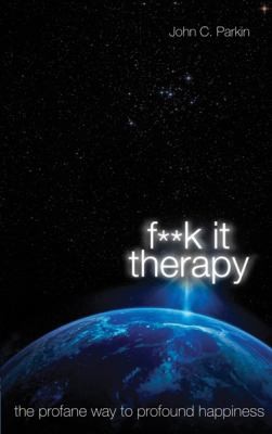 Fuck It Therapy
