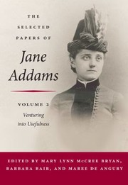 Cover of: The Selected Papers Of Jane Addams