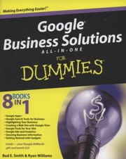 Google Business Solutions Allinone For Dummies by Bud E. Smith