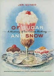 Cover of: Of Sugar And Snow A History Of Ice Cream Making by 