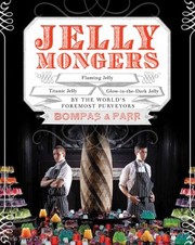 Cover of: Jelly Mongers Glowinthedark Jelly Titanic Jelly Flaming Jelly