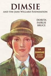 Cover of: Dimsie And The Jane Willard Foundation