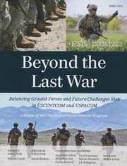 Cover of: Beyond The Last War Balancing Ground Forces And Future Challenges Risk In Uscentcom And Uspacom