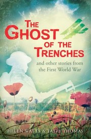Cover of: The Ghost Of The Trenches And Other Stories by 