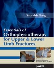 Cover of: Essentials Of Orthophysiotherapy For Upper And Lower Limb Fractures by 