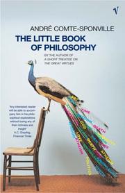 Cover of: The Little Book of Philosophy by Andre Comte-Sponville