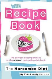 Cover of: The Harcombe Diet The Recipe Book