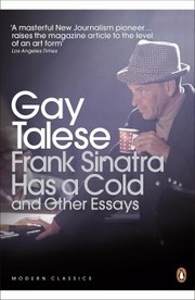 Cover of: Frank Sinatra Has A Cold And Other Essays by 