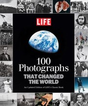 Cover of: 100 Photographs That Changed The World by 