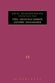 Poel Granville Barker Guthrie Wanamaker by Cary M. Mazer