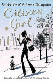 Cover of: Citizen Girl A Novel Emma Mclaughlin And Nicola Kraus