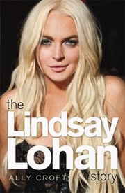 Cover of: The Lindsay Lohan Story by 