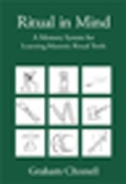 Cover of: Ritual In Mind A Memory System For Learning Masonic Ritual Tools by Graham Chisnell