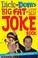 Cover of: Dick and Doms Big Fat and Very Silly Joke Book