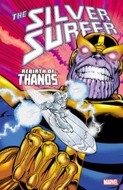 Cover of: Silver Surfer Rebirth Of Thanos