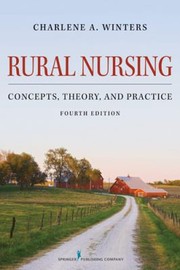 Cover of: Rural Nursing Concepts Theory And Practice by 