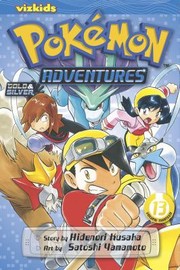 Pokémon Adventures, Volume 13 by Hidenori Kusaka, Satoshi Yamamoto