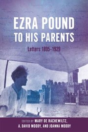 Cover of: Ezra Pound To His Parents Letters 18951929
