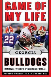 Cover of: Georgia Bulldogs Memorable Stories Of Bulldogs Football
