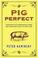 Cover of: Pig Perfect 