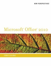 Cover of: New Perspectives On Microsoft Office 2010 First Course