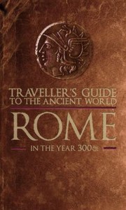Cover of: Travellers Guide To The Ancient World