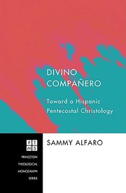 Cover of: Divino Compaero Toward A Hispanic Pentecostal Christology